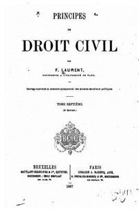 Principes de Droit Civil Français - Tome VII