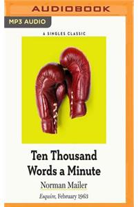 Ten Thousand Words a Minute