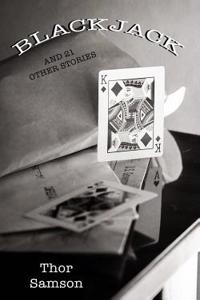 Blackjack and 21 Other Stories