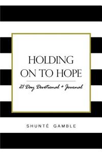 Holding on to Hope