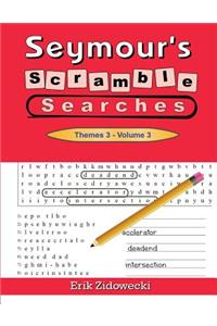 Seymour's Scramble Searches - Themes 3 - Volume 3