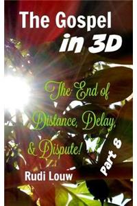 Gospel in 3-D! - Part 8