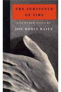 Substance of Fire and Other Plays
