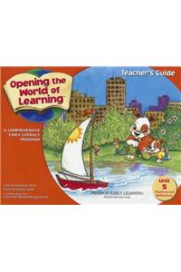 Opening the World of Learning: Shadows and Reflections, Unit 5: A Comprehensive Early Literacy Program