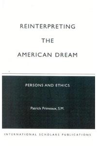 Reinterpreting the American Dream