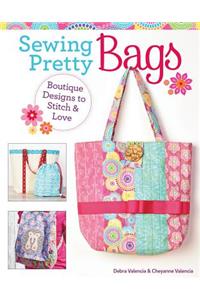 Sewing Pretty Bags