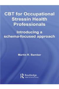 CBT for Occupational Stress in Health Professionals