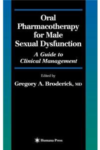 Oral Pharmacotherapy for Male Sexual Dysfunction