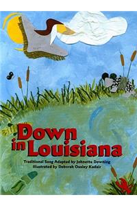 Down in Louisiana