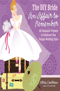 DIY Bride An Affair to Remember, The