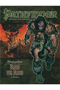 Pathfinder Adventure Path: Kingmaker Part 4 - Blood for Blood