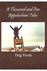 A Thousand and One Appalachian Tales