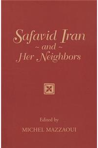 Safavid Iran and Her Neighbors