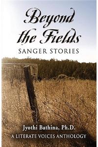 Beyond the Fields