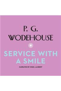 Service with a Smile Lib/E