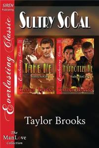 Sultry SoCal [take Me