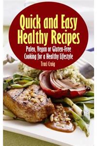 Quick and Easy Healthy Recipes