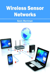 Wireless Sensor Networks