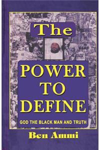 The Power to Define