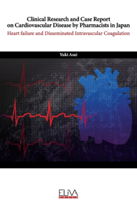 Clinical Research and Case Report On Cardiovascular Disease by Pharmacists in Japan
