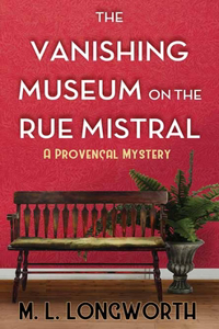 The Vanishing Museum on the Rue Mistral