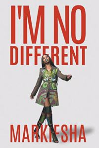 I'm No Different