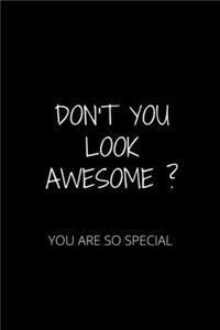 Don't You Look Awesome