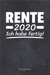 Rente 2020 Ich Habe Fertig Notizbuch