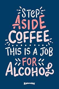 Mein Lustiger Kaffee & Alkohol Kalender
