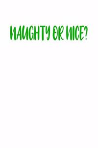 Naughty Or Nice?