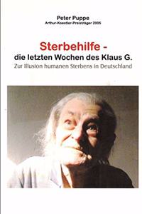 Sterbehilfe - Die letzten Wochen des Klaus G.