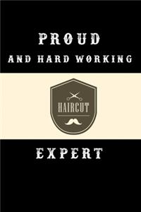 Proud and hard working haircut expert notebook