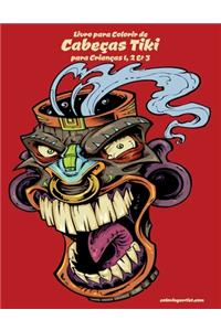Livro para Colorir de Cabeças Tiki para Crianças 1, 2 & 3