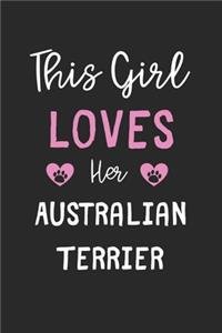 This Girl Loves Her Australian Terrier
