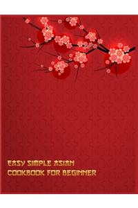 Easy Simple Asian Cookbook For Beginner
