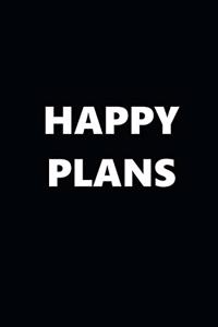 2020 Daily Planner Funny Humorous Happy Plans 388 Pages