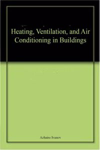 Heating, Ventilation, and Air Conditioning in Buildings