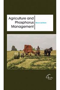 Agriculture And Phosphorus Management