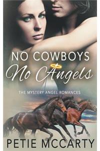 No Cowboys No Angels