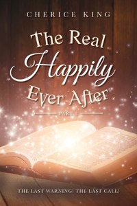 The Real Happily Ever After Part 3