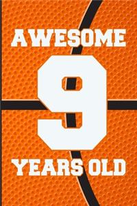 Awesome 9 Years Old