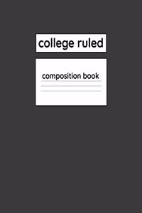 College Ruled Composition Book