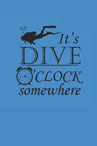 Its Dive Oclock Somewhere