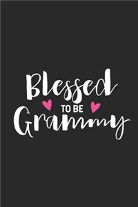 Blessed To Be Grammy