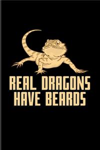 Real Dragons Have Beards