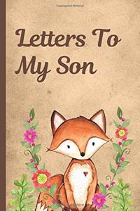 Letters To My Son