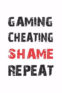 Gaming Cheating Shame Repeat