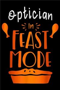 Optician in feast mode