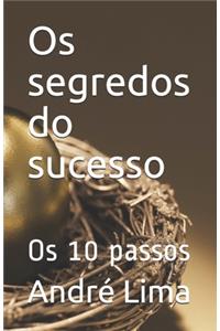 Os segredos do sucesso