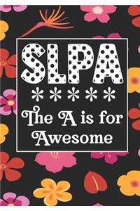 SLPA The A is for Awesome